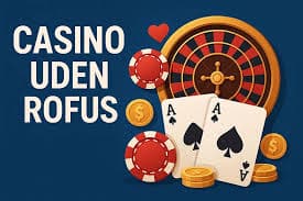 Casino Uden Rofus Oplev Pragmatisk Spilleglæde Casino Uden Rofus Oplev Pragmatisk Spilleglæde