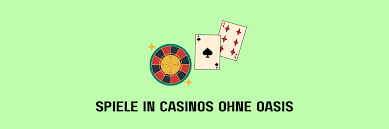 Die besten Casino Online ohne Oasis Die besten Casino Online ohne Oasis
