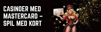 Mastercard Casino En Guide til Sikker Online Spiloplevelse Mastercard Casino En Guide til Sikker Online Spiloplevelse