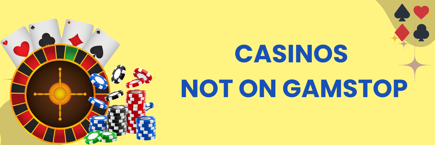 Casinos Non on Gamstop The Best Alternatives for Players Casinos Non on Gamstop The Best Alternatives for Players