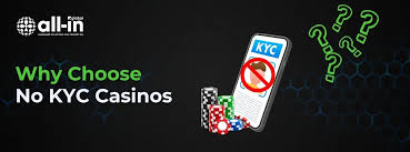 No KYC Online Casinos A New Era of Gaming Freedom No KYC Online Casinos A New Era of Gaming Freedom